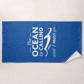 De oceaan roept en ik moet gaan strandlaken (Voorkant)