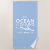 De oceaan roept en ik moet gaan strandlaken (Voorkant)