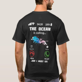 De oceaan roept en ik moet naar Scuba duiken T-shirt