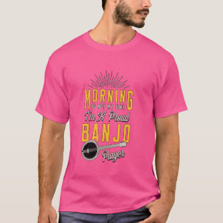 De ochtend is niet mijn tijd ik ben een bluegrass  t-shirt