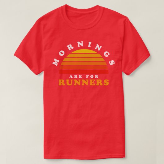 De ochtenden zijn voor de marathonlopers Retro Su T-shirt (Design voorkant)