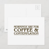 De ochtenden zijn voor Koffie en Overdenking Briefkaart (Voorkant / Achterkant)