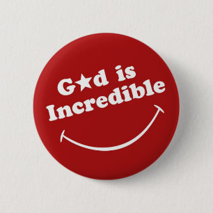 De officiële God is een ongelooflijke badge Ronde Button 5,7 Cm
