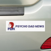 De OFFICIËLE Psycho Dad News Bumpersticker (Op auto)