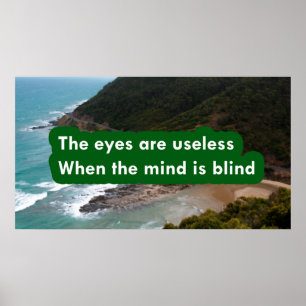 De ogen zijn nutteloos als de geest blind is poster