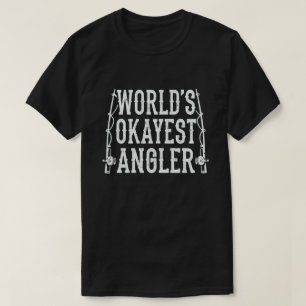 De Okayest Angler Funny Fishermen ter wereld T-shirt
