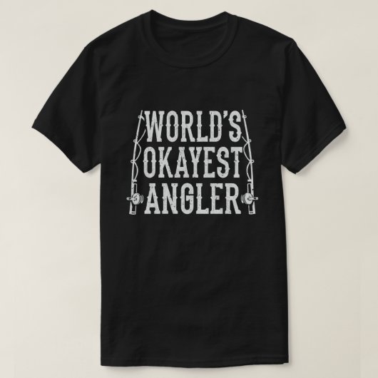 De Okayest Angler Funny Fishermen ter wereld T-shirt (Design voorkant)