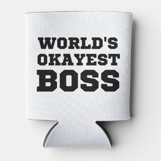 De Okayest Boss van de wereld Blikjeskoeler (Voorkant)