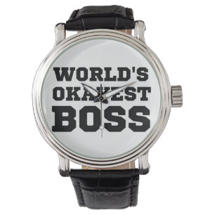 De Okayest Boss van de wereld Horloge