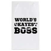 De Okayest Boss van de wereld Klein Cadeauzakje (Achterkant)