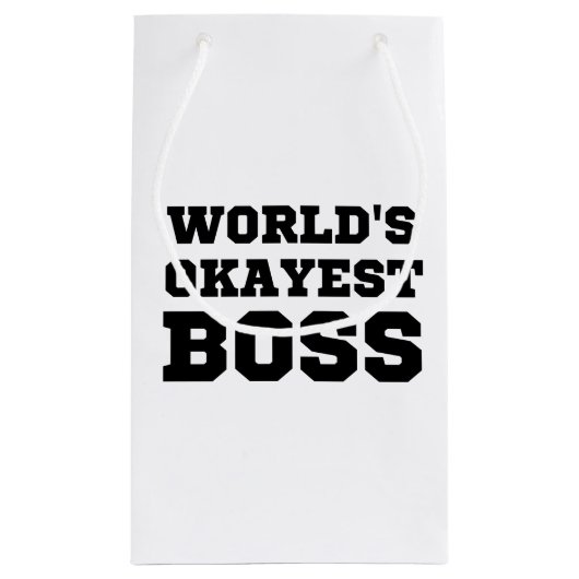 De Okayest Boss van de wereld Klein Cadeauzakje (Achterkant)