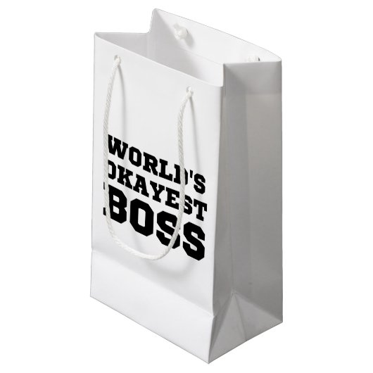 De Okayest Boss van de wereld Klein Cadeauzakje (Voorkant Gekanteld)