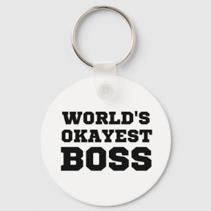 De Okayest Boss van de wereld Sleutelhanger