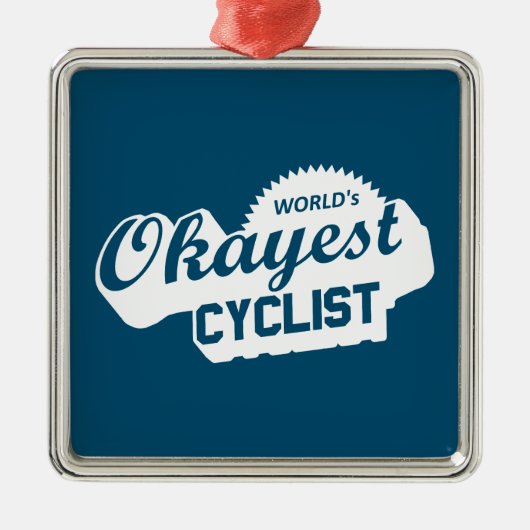 De Okayest Cyclist van de wereld Metalen Ornament (Voorkant)