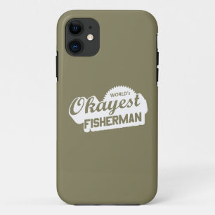 De Okayest Fisherman ter wereld Case-Mate iPhone Case