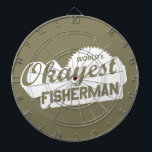 De Okayest Fisherman ter wereld Dartbord<br><div class="desc">Dus je bent niet het beste op zich, maar je bent ook niet zo slecht. Je vangt af en toe iets. Of wel?</div>