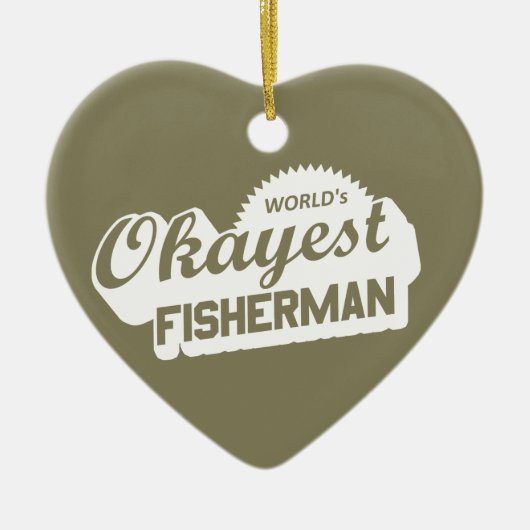 De Okayest Fisherman ter wereld Keramisch Ornament (Voorkant)
