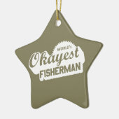 De Okayest Fisherman ter wereld Keramisch Ornament (Links)