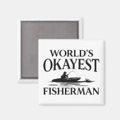 De Okayest Fisherman ter wereld Magneet (Voorkant / Achterkant)