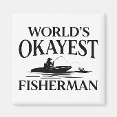 De Okayest Fisherman ter wereld Magneet (Voorkant)