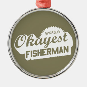 De Okayest Fisherman ter wereld Metalen Ornament