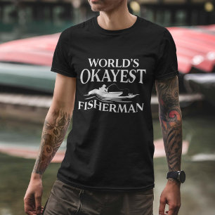 De Okayest Fisherman ter wereld T-shirt