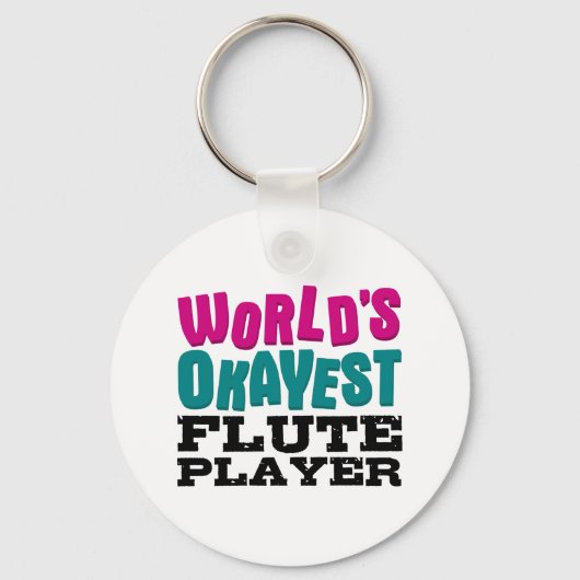 De Okayest Flute Player van de wereld Sleutelhanger (Voorkant)