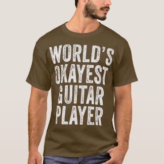 De Okayest Guitar Player Musician Music Vinta T-shirt