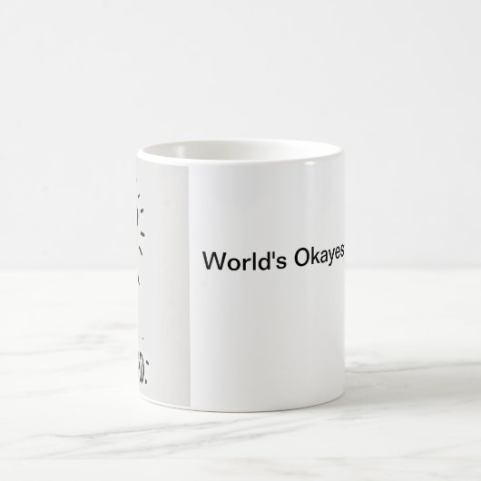 De Okayest Pap Mok van de wereld (Center)