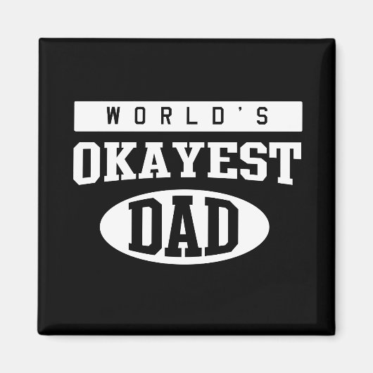 De Okayest Pap ter wereld Magneet (Voorkant)