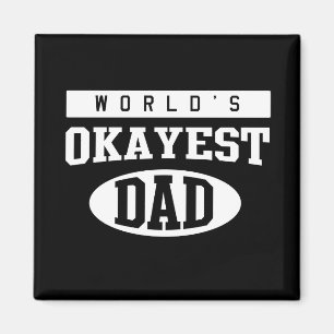 De Okayest Pap van de wereld Magneet
