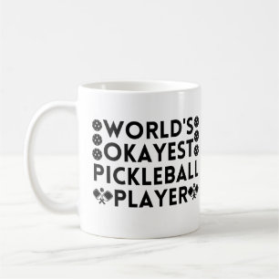 De Okayest Pickleball Player ter wereld Koffiemok