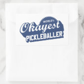 De Okayest Pickleballer ter wereld Rechthoekige Sticker (Tas)