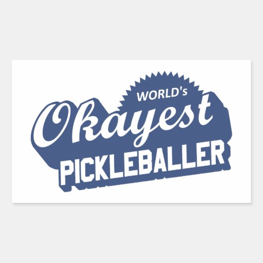 De Okayest Pickleballer ter wereld Rechthoekige Sticker (Voorkant)