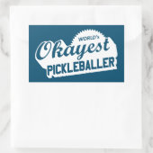De Okayest Pickleballer ter wereld Rechthoekige Sticker (Tas)