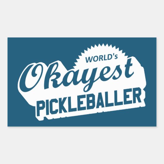 De Okayest Pickleballer ter wereld Rechthoekige Sticker (Voorkant)