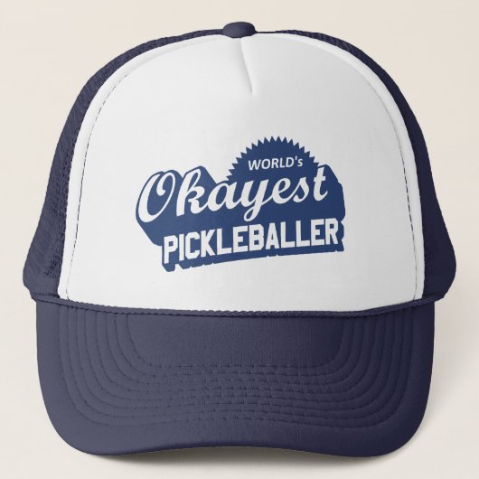 De Okayest Pickleballer ter wereld Trucker Pet (Voorkant)