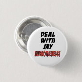 De omgang met mijn onbehagen ronde button 3,2 cm (Voorkant /achterkant)