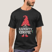 De ondeugende Gnome Grappige Familie Matching Groe T-shirt (Voorkant)