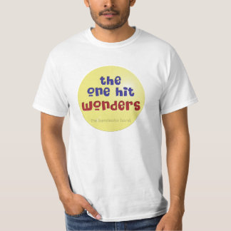 De One Hit Wonders T-shirt