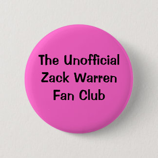 De Onofficiële Zack Warren Fan Club Ronde Button 5,7 Cm