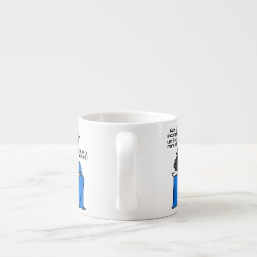 De onvolledige dan Gebeëindigde Humor van het Huwe Espresso Kop (Achterkant)