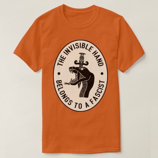 De onzichtbare hand behoort tot een fascist t-shirt (Design voorkant)