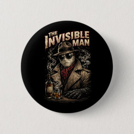De onzichtbare man ronde button 5,7 cm