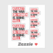 De oorlog tegen vrouwen gaat in ieder geval goed sticker (Vel)