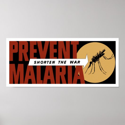 De oorlog verkorten — Malaria voorkomen Poster (Voorkant)