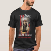 De oorspronkelijke oprichtende vaders Native Ameri T-shirt (Voorkant)