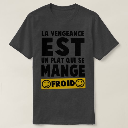 De opbrengst is een gerecht het best gediend koud t-shirt (Design voorkant)