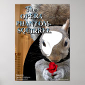 De Opera Phantom Squirrel Poster (Voorkant)