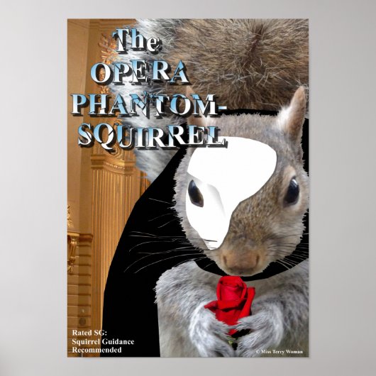 De Opera Phantom Squirrel Poster (Voorkant)